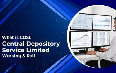 What is CDSL (Central Depository Service Limited) – Working & Roll in  Securities Market